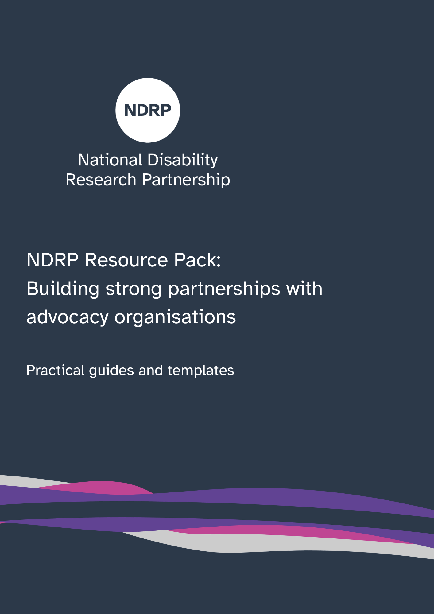 Cover image for NDRP Resource Pack: Building strong partnerships with advocacy organisations. Practical guides and templates. Cover image for NDRP Resource Pack: Building strong partnerships with advocacy organisations. Practical guides and templates.