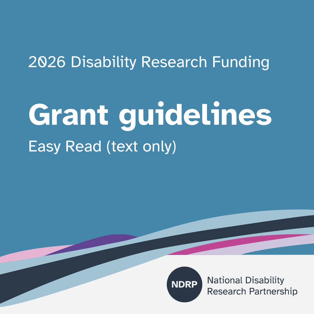 A teal tile that says "2026 Disability Research Funding. Grant Guidelines. Easy Read (text only)." The NDRP logo is in the bottom right.